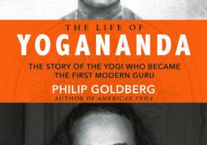 Book cover of "The Life of Yogananda" featuring a black-and-white portrait of young Yogananda above a color photo of older Yogananda, with title and author Philip Goldberg's name