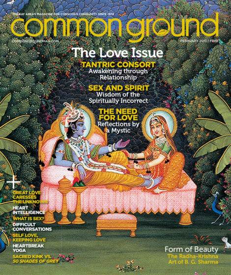 Cover of "Common Ground" magazine from February 2013 featuring a colorful illustration of Radha and Krishna in a garden, with text discussing themes of love, spirituality, and relationships.