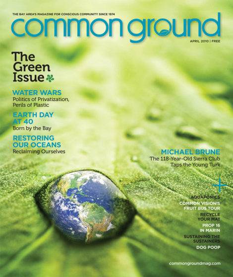 Cover of the April 2010 "green issue" of Common Ground magazine, featuring a glossy image of the earth and various environmental article titles.