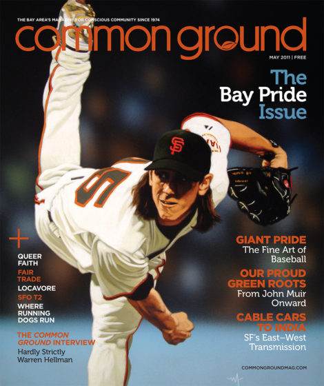 Cover of May 2011 Common Ground magazine featuring an illustration of a baseball player in a San Francisco Giants uniform pitching, with headlines about local community topics.