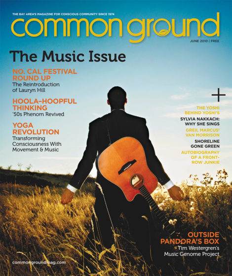 Cover of "common ground" magazine, June 2010 issue, featuring topics about northern California music, yoga, and transformation amidst a sunset silhouette of a person holding a guitar.