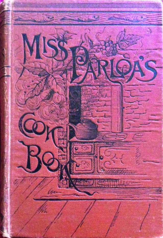 Cover Miss Parloa's Cook Book 1880