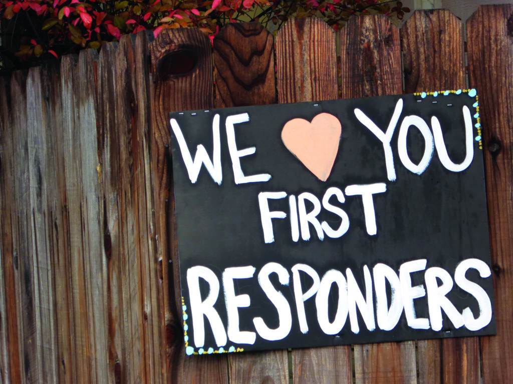 sign "We love You first responders"