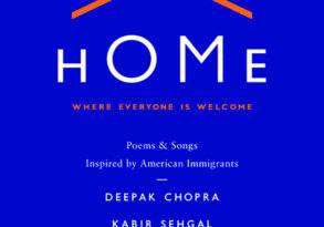 Book cover titled "Home Improvement" with subtitle "where everyone is welcome," featuring poems & songs inspired by American immigrants, authored by Deepak Chopra, Kabir Sehgal, and Paul Av