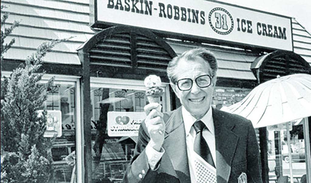 Irv Robbins started his first ice cream store in 1945 and quickly teamed up with his brother-in-law Burt Baskin. They pioneered the concept of  franchising and renamed the company Baskin-Robbins in 1953.