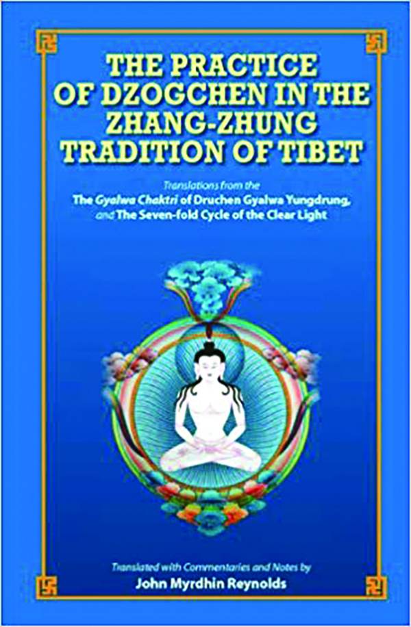 Cover The Practice of Dzogchen in the Zhang-Zhung Tradition of Tibet