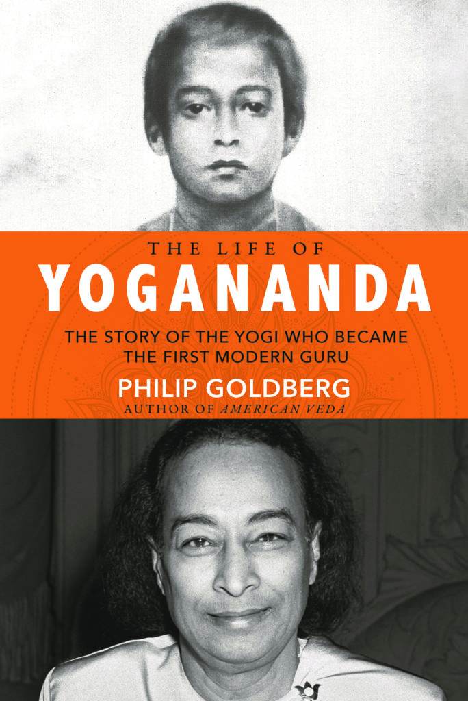 Cover Yogananda the story of the yogi who became the first modern guru